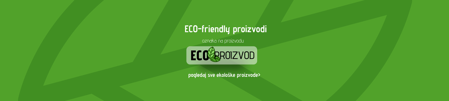 ECO-firendly prozivodi